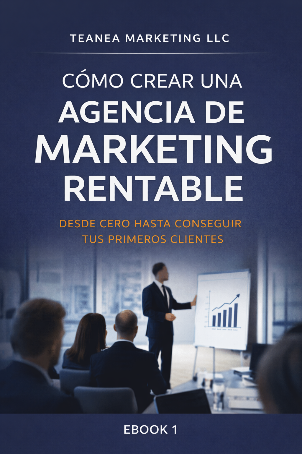 Cómo Crear una Agencia de Marketing Rentable